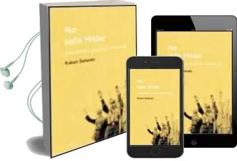 Descargar AudioLibro No Solo Hitler: Consentimiento y Represion en la Alemania Nazi de Robert Gellately año 2002