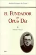 AudioLibro El Fundador del Opus dei (t. Ii): Dios y Audacia de Andres Vazquez De Prada
