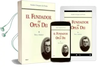 Descargar AudioLibro El Fundador del Opus dei (t. Ii): Dios y Audacia de Andres Vazquez De Prada año 2002