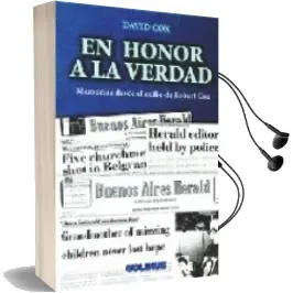 Descargar AudioLibro En Honor a la Verdad: Memorias desde el Exilio de Robert cox de David Cox año 2002