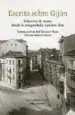AudioLibro Escrito Sobre Gijon: Seleccion de Textos desde la Antigüedad a nu Estros Dias de Varios Autores