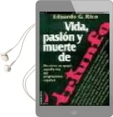 Descargar AudioLibro Vida, Pasion y Muerte de Triunfo: De Como se Apago Aquella voz de l Progresismo Español de Eduardo Garcia Rico año 2002