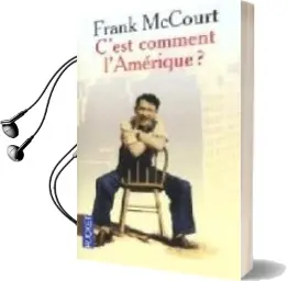 Descargar AudioLibro C est Comment l Amerique? de Frank Mccourt año 2002