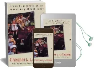 Descargar AudioLibro Cheaper by the Dozen de Frank B. Gilbreth; Ernestine Carey Gilbreth año 2002