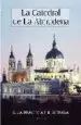 AudioLibro La Catedral de la Almudena: Guia Practica e Ilustrada de Pedro Calleja