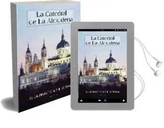 Descargar AudioLibro La Catedral de la Almudena: Guia Practica e Ilustrada de Pedro Calleja año 2002