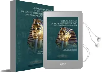 Descargar AudioLibro La Imagen de Egipto en los Fragmentos de los Historiadores Griego s. una Primera Aproximacion de German Santana Henriquez año 2002