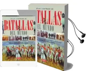 Descargar AudioLibro Batallas del Mundo: Atlas Ilustrado de Varios Autores año 2002