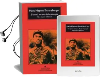 Descargar AudioLibro El Corto Verano de la Anarquia: Vida y Muerte de Durruti (4ª ed) de Hans Magnus Enzensberger año 2002