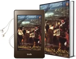 Descargar AudioLibro Imperial Spain 1469-1716 de J. H. Elliot año 2002