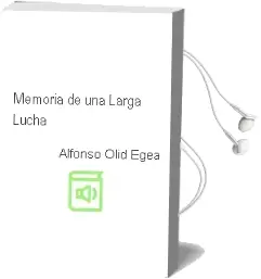 Descargar AudioLibro Memoria de una Larga Lucha de Alfonso Olid Egea año 2002