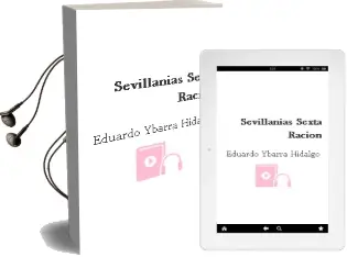 Descargar AudioLibro Sevillanias, Sexta Racion de Eduardo Ybarra Hidalgo año 2002