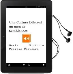 Descargar AudioLibro Una Cultura Diferent, un mon de Semblances de Maria Victoria Freitas Nogueira año 2002