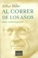 AudioLibro Al Correr de los Años: Ensayos Reunidos (1944-2001) de Arthur Miller