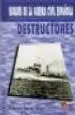 AudioLibro Destructores: Buques de la Guerra Civil Española de Dionisio Garcia Florez