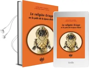 Descargar AudioLibro La Religion Griega en el Pais de la Epoca Clasica de Pauline Schmitt Pantel año 2002