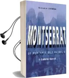 Descargar AudioLibro Montserrat: La Montaña de los Prodigios de Joan Castellar Gassol año 2002