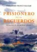 AudioLibro Prisionero de los Recuerdos: Memorias de un Medico Cubano de Guillermo Franco Salazar