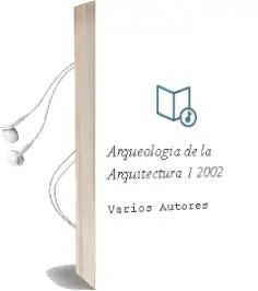 Descargar AudioLibro Arqueologia de la Arquitectura 1. 2002 de Varios Autores año 2002