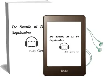 Descargar AudioLibro De Seattle al 11 de Septiembre de Fidel Castro Ruz año 2002