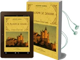 Descargar AudioLibro El Alcazar de Segovia: Monografia Historica (Ed. Facsimil) de Eduardo Oliver Copons año 2002