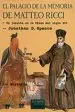 AudioLibro El Palacio de la Memoria de Matteo Ricci: Un Jesuita en la China del Siglo xvi de Jonathan D. Spence