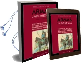 Descargar AudioLibro Enciclopedia de las Armas Japonesas (Vol. 2) de Pau Ramon año 2002