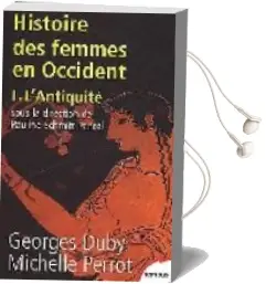 Descargar AudioLibro L Histoire des Femmes en Occident 1: L Antiquite de Georges Et Al. (Ed) Duby año 2002