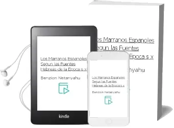 Descargar AudioLibro Los Marranos Españoles Segun las Fuentes Hebreas de la Epoca (S.X de Benzion Netanyahu año 2002