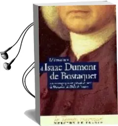 Descargar AudioLibro Memories d Isaac Dumont de Bostaquet de Dumont De Bostaquet año 2002
