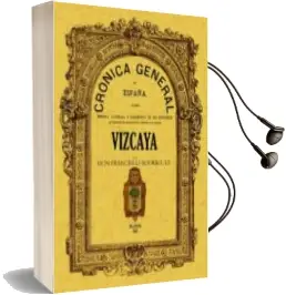 Descargar AudioLibro Cronica del Señorio de Vizcaya (Ed. Facsimil) de Francisco Garcia Rodriguez año 2002