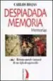 AudioLibro Despiadada Memoria: Memorias de Carlos Rojas