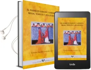 Descargar AudioLibro El Poder en Europa y America: Mitos, Topicos y Realidades de Ernesto (Ed.) Garcia Fernandez año 2002