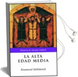 Descargar AudioLibro La Alta Edad Media: Europa, 400-1000 de Rosamond Mckitterick año 2002