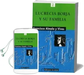 Descargar AudioLibro Lucrecia Borja y su Familia de Francisco Almela Y Vives año 2002