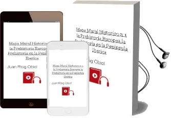 Descargar AudioLibro Mapa Mural Historico nº 1: La Prehistoria Europea; la Prehistoria en la Peninsula Iberica. de Juan Roig Obiol año 2002
