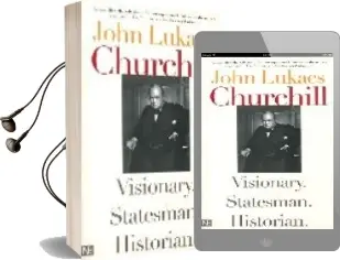 Descargar AudioLibro Churchill: Visionary, Statesman, Historian de John Lukacs año 2002