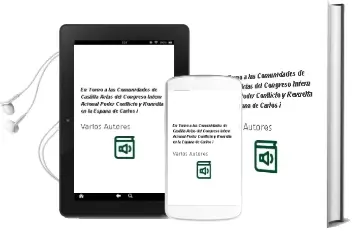 Descargar AudioLibro En Torno a las Comunidades de Castilla: Actas del Congreso Intern Acional Poder, Conflicto y Revuelta en la España de Carlos i de Varios Autores año 2002