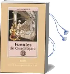 Descargar AudioLibro Fuentes de Guadalajara de Juan Jose Bermejo año 2002
