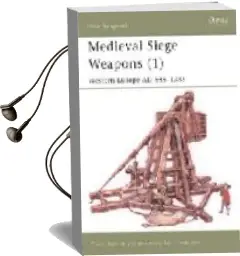Descargar AudioLibro Medieval Siege Weapons (Vol. 1): Western Europe ad 585-1385 de David Nicolle año 2002