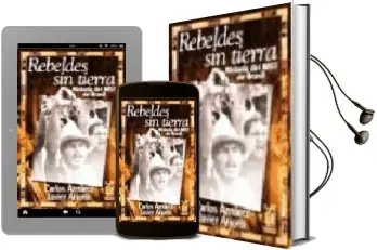 Descargar AudioLibro Rebeldes sin Tierra: Historia del mst de Brasil de Carlos Aznarez año 2002