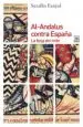 AudioLibro Al-Andalus Contra España: La Forja del Mito (3ª Ed.) de Serafin Fanjul