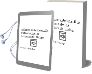 Descargar AudioLibro Alfonso x de Castilla, Patrono de las Letras y del Saber de Evelyn S. Procter año 2002