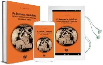 Descargar AudioLibro De Amazonas a Ciudadanos: Pretexto Ginecocratico y Patriarcado en la Grecia Antigua de Ana Iriarte GoãI año 2002
