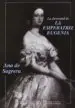 AudioLibro La Juventud de la Emperatriz Eugenia de Ana De Sagrera
