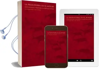 Descargar AudioLibro La Prehistoria en el Mundo de Andre Leroi Gourhan año 2002