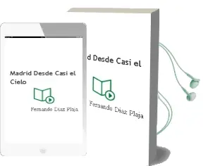 Descargar AudioLibro Madrid desde Casi el Cielo de Fernando Diaz Plaja año 2002