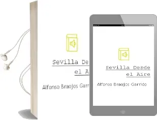 Descargar AudioLibro Sevilla desde el Aire de Alfonso Braojos Garrido año 2002