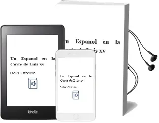 Descargar AudioLibro Un Español en la Corte de Luis xv de Didier Ozanam año 2002