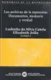 AudioLibro Los Archivos de la Represion:Documentos, Memoria y Verdad de Varios Autores